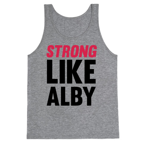 Strong Like Alby Tank Top