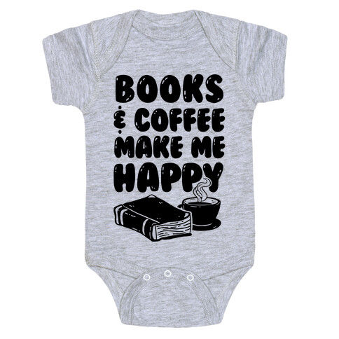 Books & Coffee Make Me Happy Baby One-Piece