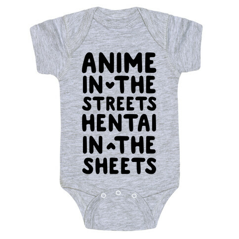 Anime In The Streets Hentai In The Sheets Baby One-Piece
