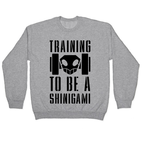 Training to be a Shinigami Pullover