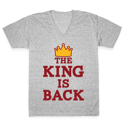 The King Is Back V-Neck Tee Shirt