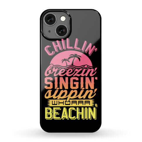 Beachin' Phone Case