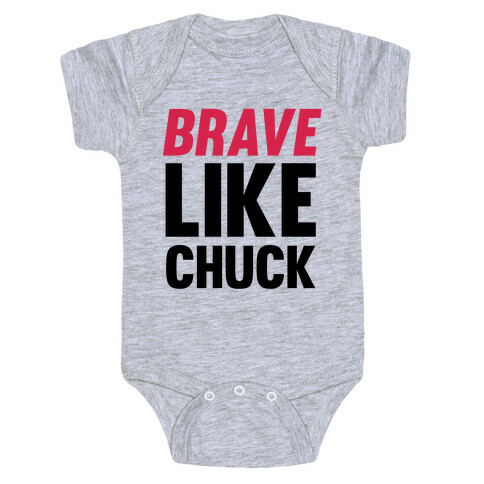 Brave Like Chuck Baby One-Piece