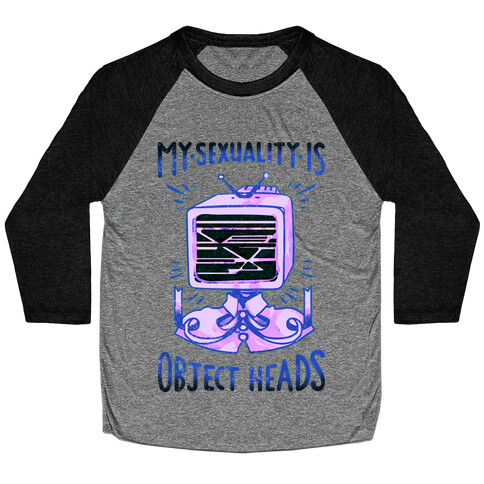 My Sexuality is Object Heads Baseball Tee