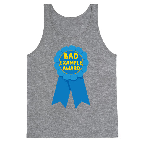 Bad Example Award Tank Top