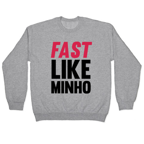 Fast Like Minho Pullover