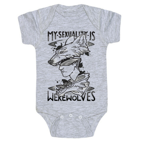 My Sexuality Is Werewolves Baby One-Piece