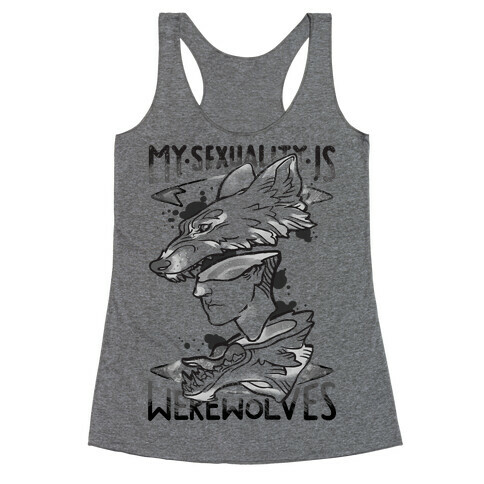 My Sexuality Is Werewolves Racerback Tank Top