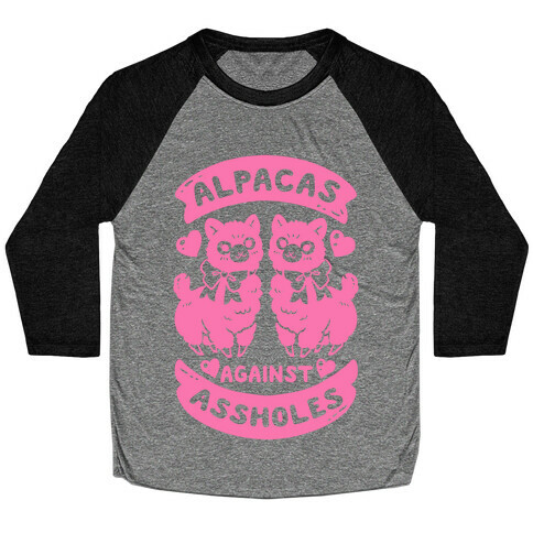 Alpacas Against Assholes Baseball Tee