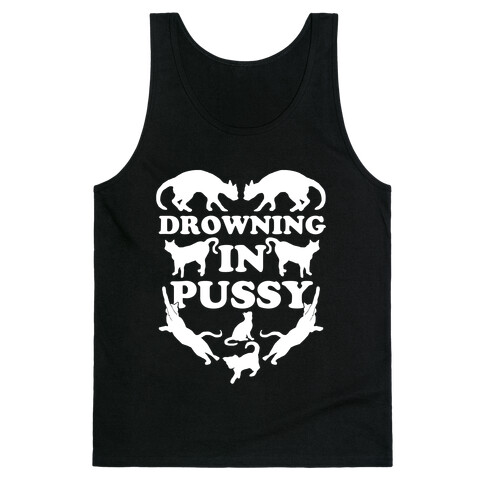 Drowning In Pussy Tank Top
