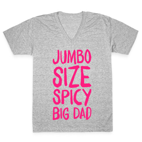 Jumbo Size Spicy Big Dad V-Neck Tee Shirt