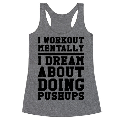 Dream Workout Racerback Tank Top