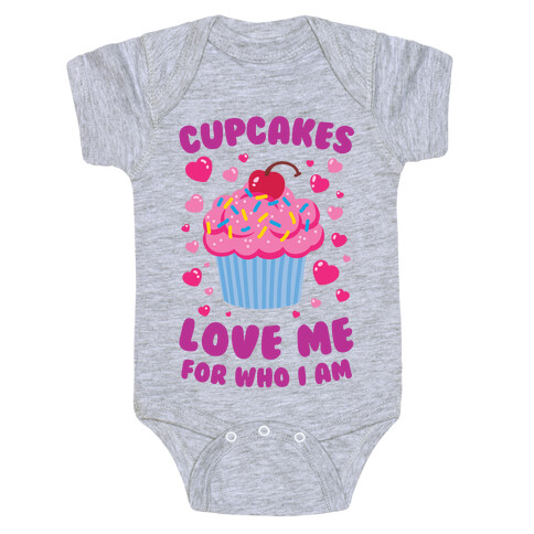 Cupcakes Love Me For Who I Am Baby One-Piece