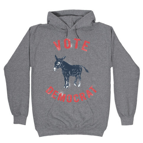 Vote Democrat (Vintage democratic donkey) Hooded Sweatshirt