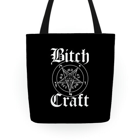 Bitchcraft Tote