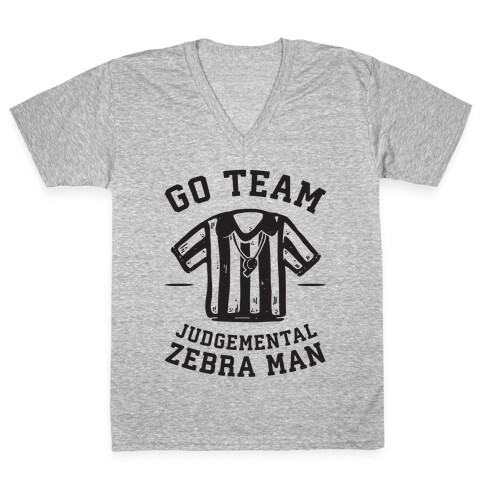 Go Team Judgemental Zebra Man V-Neck Tee Shirt