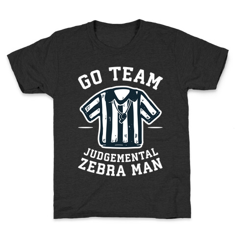 Go Team Judgemental Zebra Man Kids T-Shirt