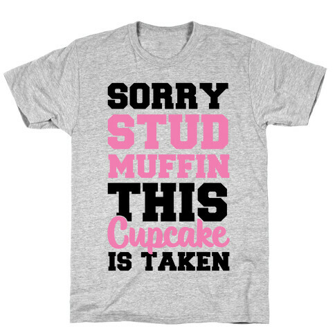 This Cupcake is Taken T-Shirt