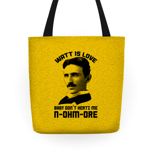 Tesla: Watt Is Love Tote