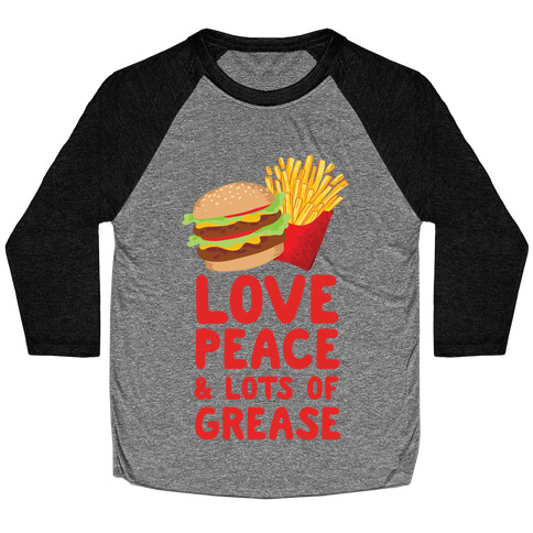 Love, Peace, & Lots of Grease Baseball Tee