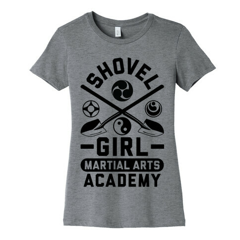 Shovel Girl Martial Arts Academy Womens T-Shirt