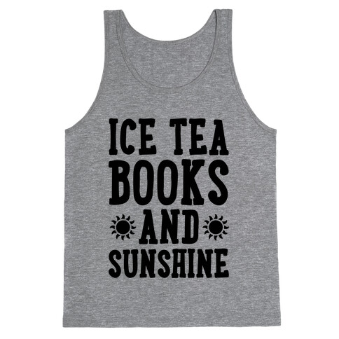 Ice Tea, Books and Sunshine Tank Top