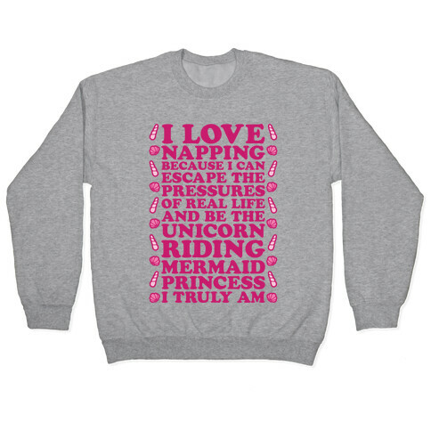 I Love Napping Pullover
