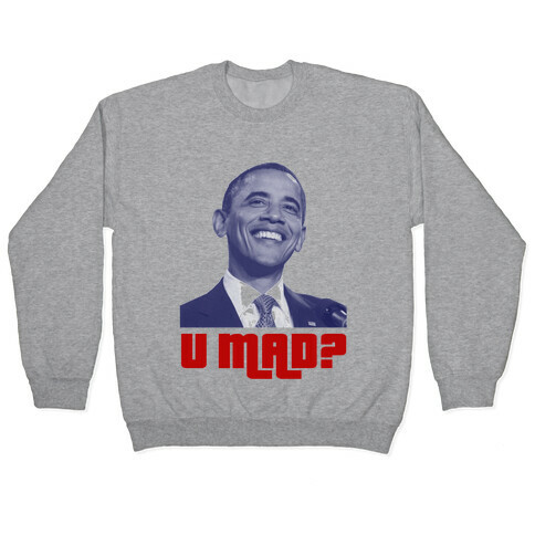 U Mad? Pullover