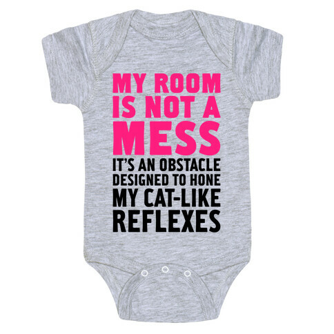 My Room Is Not A Mess Baby One-Piece