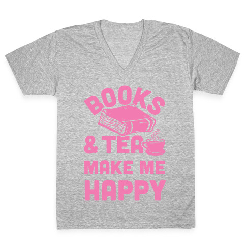 Books & Tea Make Me Happy V-Neck Tee Shirt