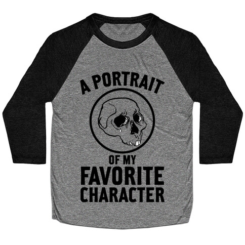 A Portrait Of My Favorite Character Baseball Tee