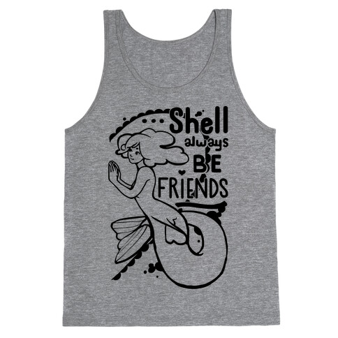 Shell Always Be Friends ( part 2) Tank Top