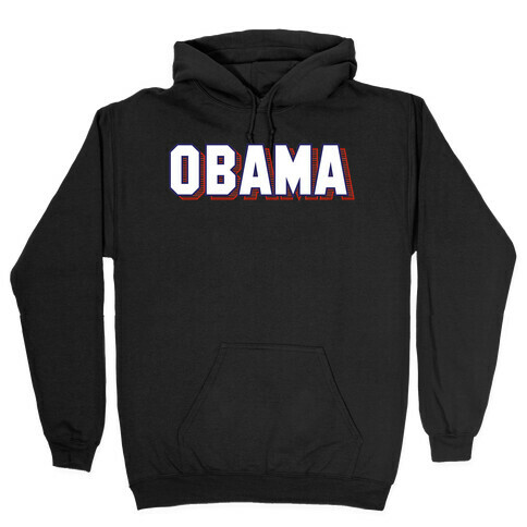 Obama Hooded Sweatshirt
