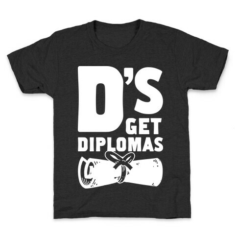 D's Get Diplomas Kids T-Shirt