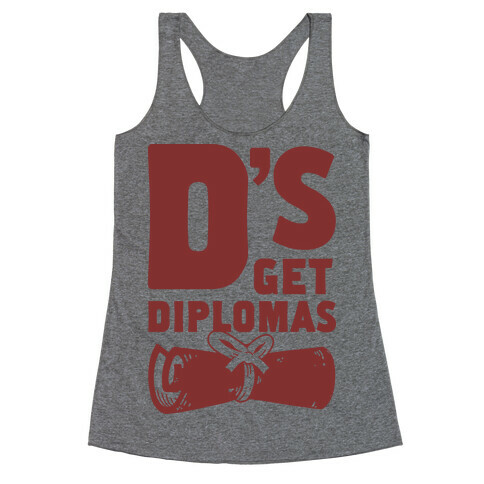 D's Get Diplomas Racerback Tank Top