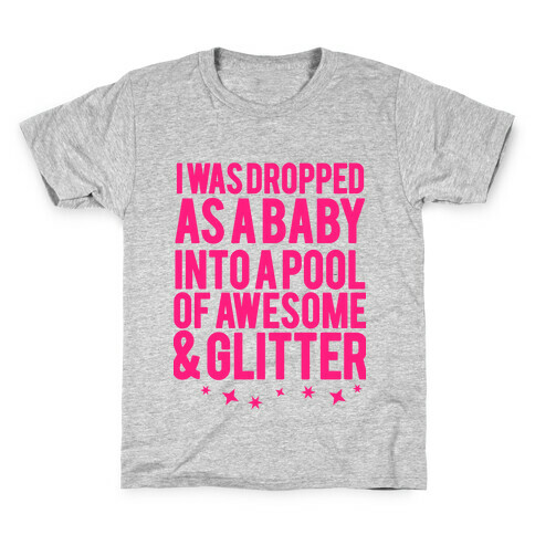 I Was Dropped as a Baby.. Kids T-Shirt