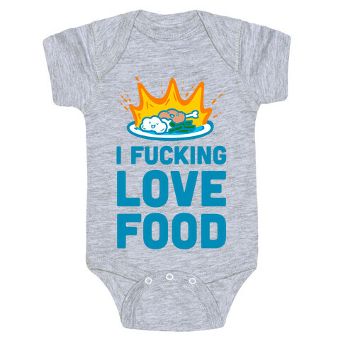 I F***ing Love Food Baby One-Piece