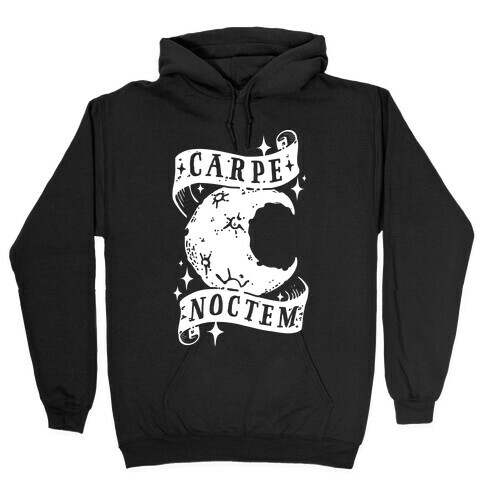 Carpe Noctem Hooded Sweatshirt