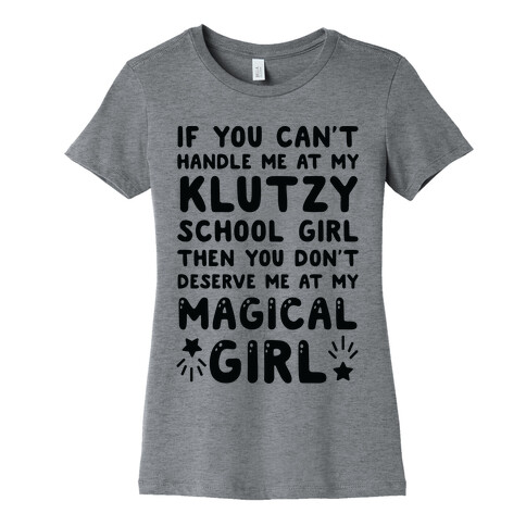 If You Can't Handle Me At My Klutzy School Girl Womens T-Shirt