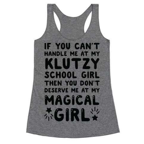 If You Can't Handle Me At My Klutzy School Girl Racerback Tank Top