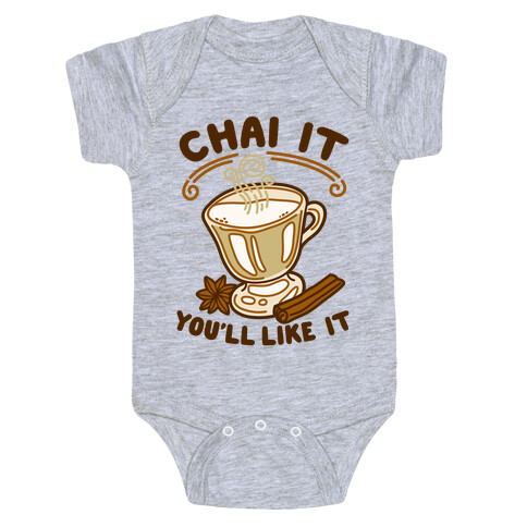 Chai It You'll Like It Baby One-Piece