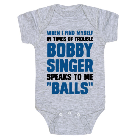 When I Find Myself In Times of Trouble, Bobby Singer Speaks to Me, Balls Baby One-Piece