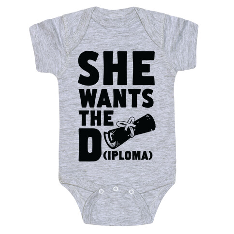 She Wants the Diploma Baby One-Piece