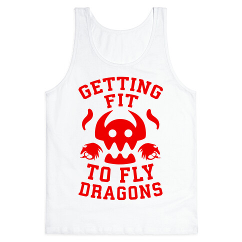 Getting Fit to Fly Dragons Tank Top