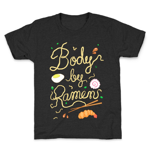 Body By Ramen Kids T-Shirt