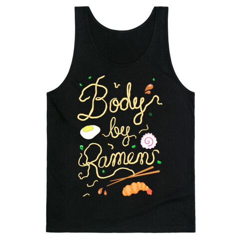 Body By Ramen Tank Top