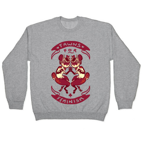 Fawns For Feminism Pullover