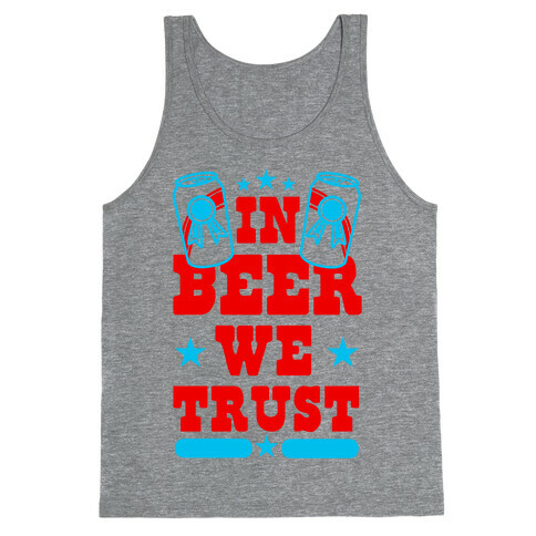 In Beer We Trust Tank Top