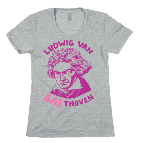 Ludwig Van Baethoven Womens T-Shirt