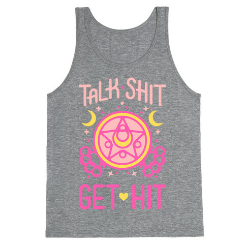 Talk Shit Get Hit Tank Top